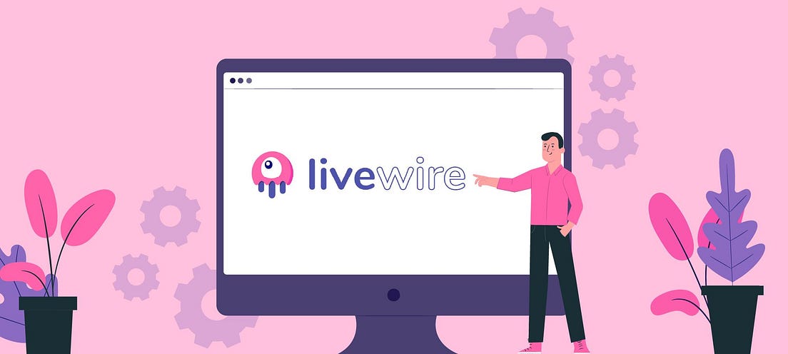 Get Started With Laravel Livewire. | Nerd For Tech