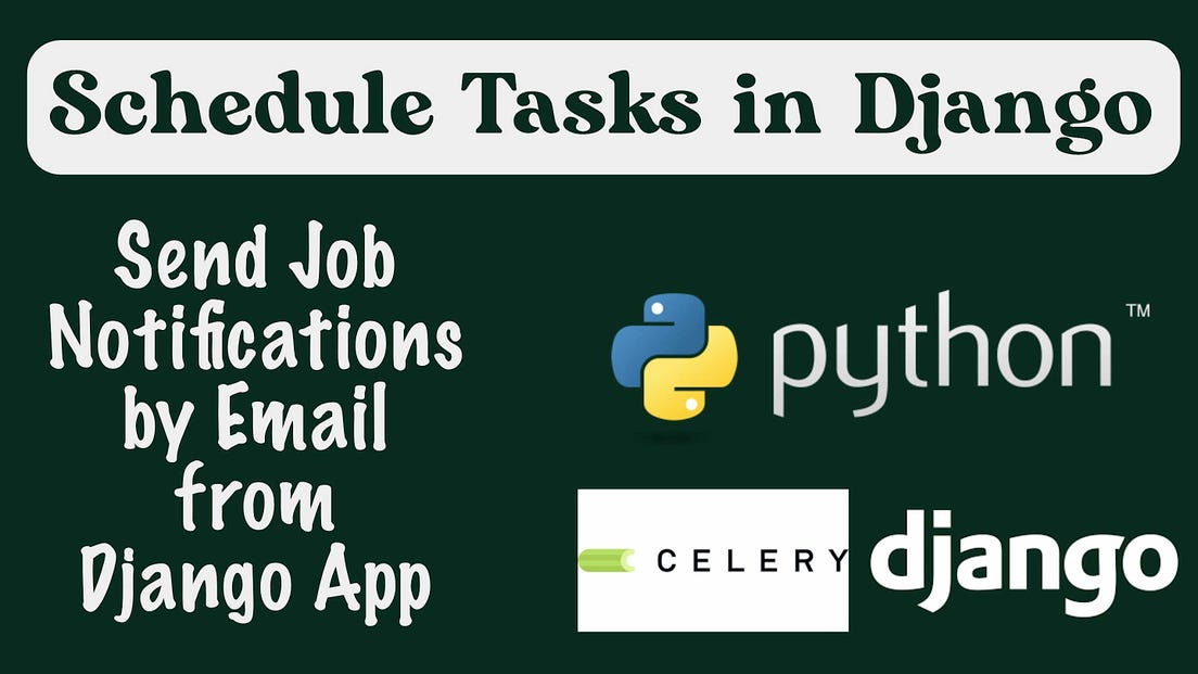Schedule Tasks in Python Django App with Celery by Skolo Online