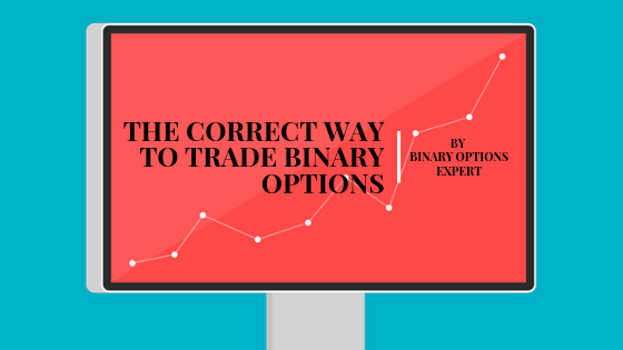 How to Trade Better By Using Binary Options how to make correct prediction in binary option trade