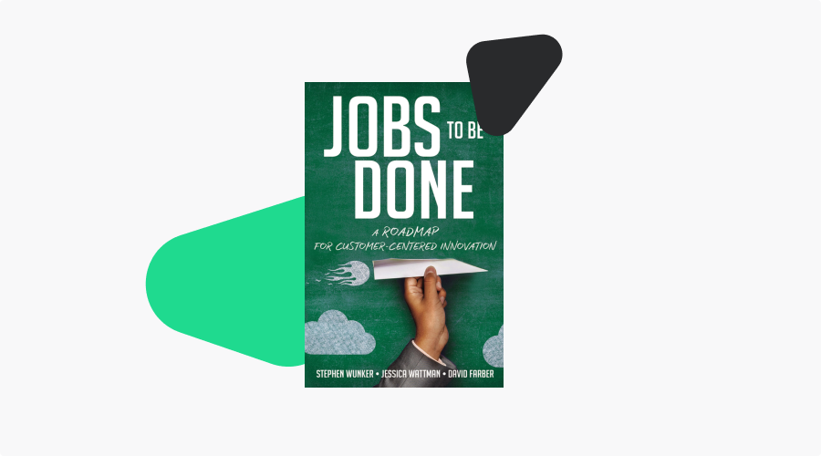 7 mustread books on Jobs To Be Done by Shane Neubauer PM Library
