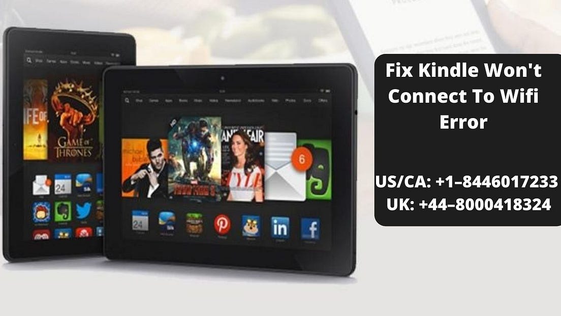 How To Easily Fix The Kindle Won’t Connect To Wifi Error by Kindle