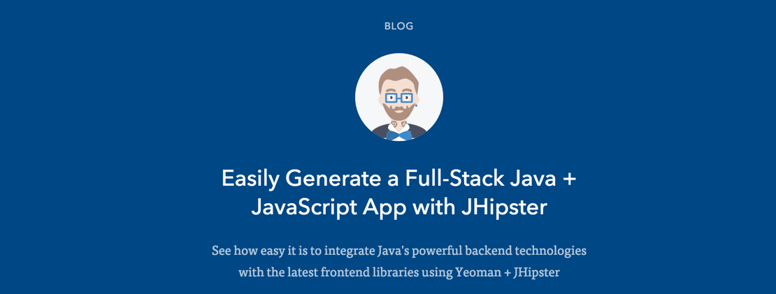 Easily Generate a Full-Stack Java + JavaScript App with JHipster | by Auth0  | Medium
