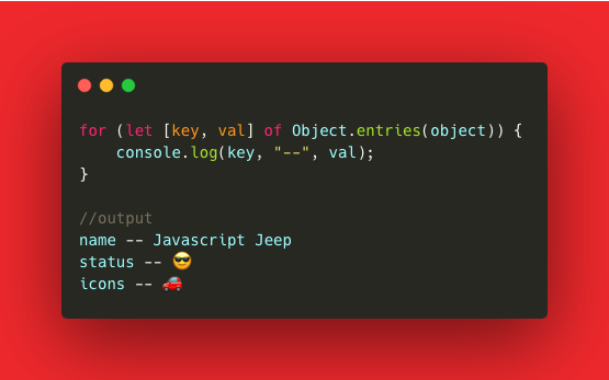 Three different ways to loop through JavaScript objects | by Javascript  Jeep🚙💨 | Level Up Coding