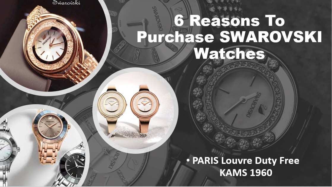 6 Reasons to Purchase SWAROVSKI Watches | by Paris Louvre Duty Free | Medium