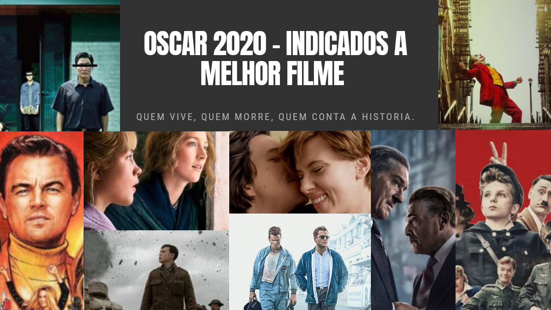 OSCAR 2020 — Resoluções dos indicados a melhor filme. | by Michel Carvalho  | Medium