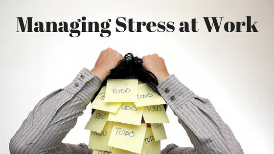 Coping With Stress At Work. Work pressure has become a norm 