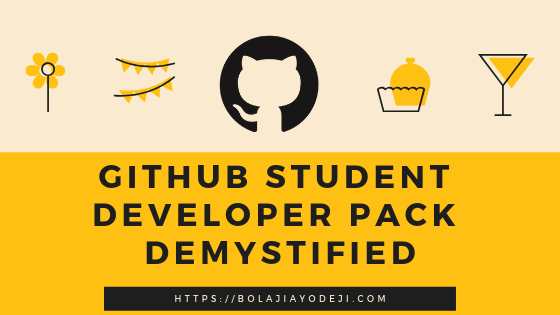 Github Student Developer Pack Demystified By Bolaji Ayodeji Backticks Tildes Medium