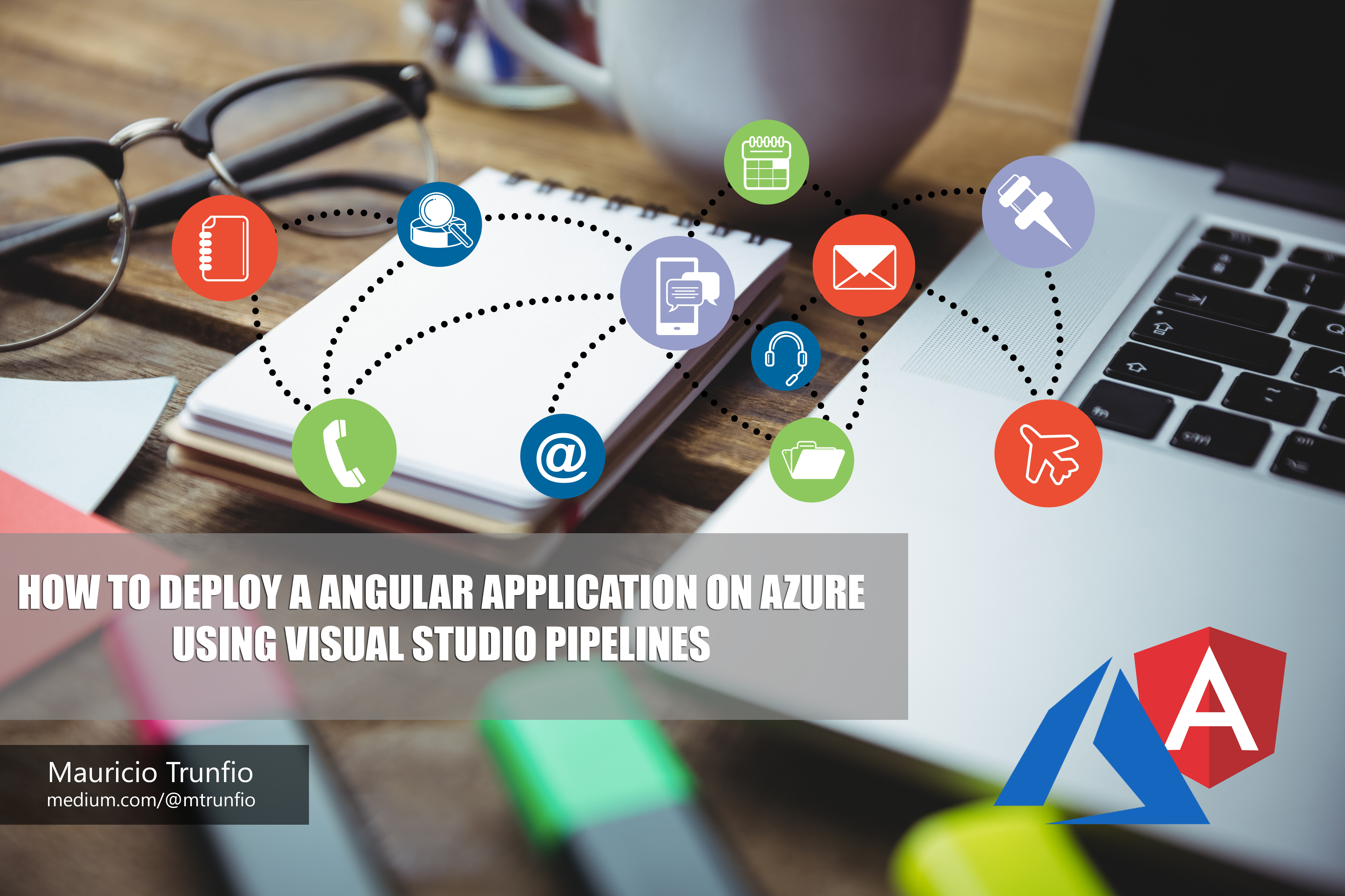 Easy Way To Deploy A Angular 5 Application To Azure Web App Using Vsts Pipelines By Mauricio Trunfio Itnext