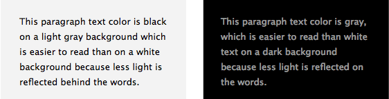 A comparison of a written text displayed in both dark-on-light and light-on-dark color schemes. From both options, the dark-on-light text is the easiest to be read.