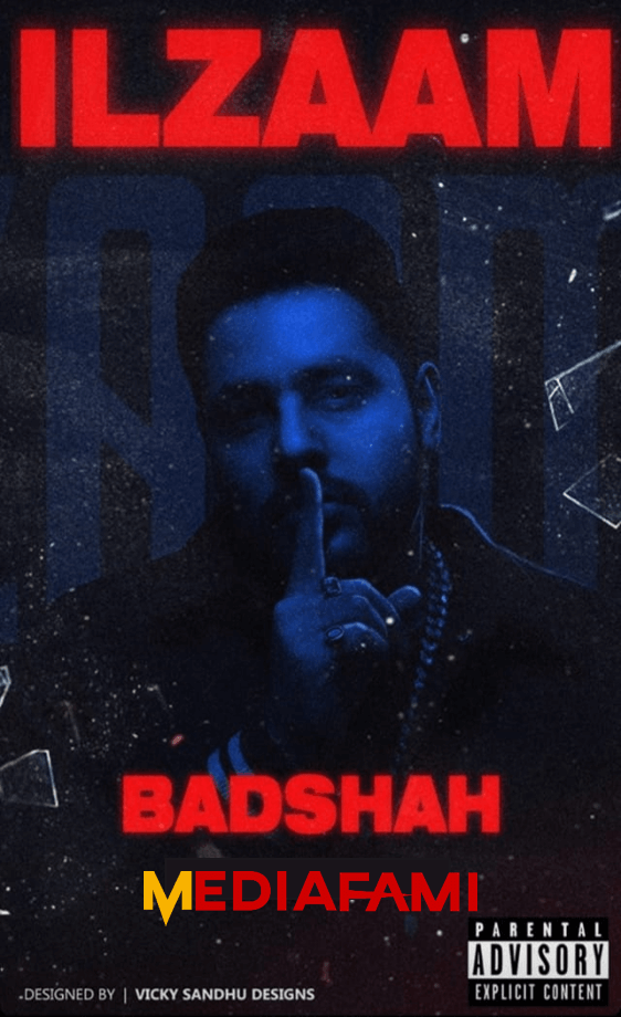 Ilzaam Badshah Song Lyrics Badshah New Song Lyrics By Media Fami Medium