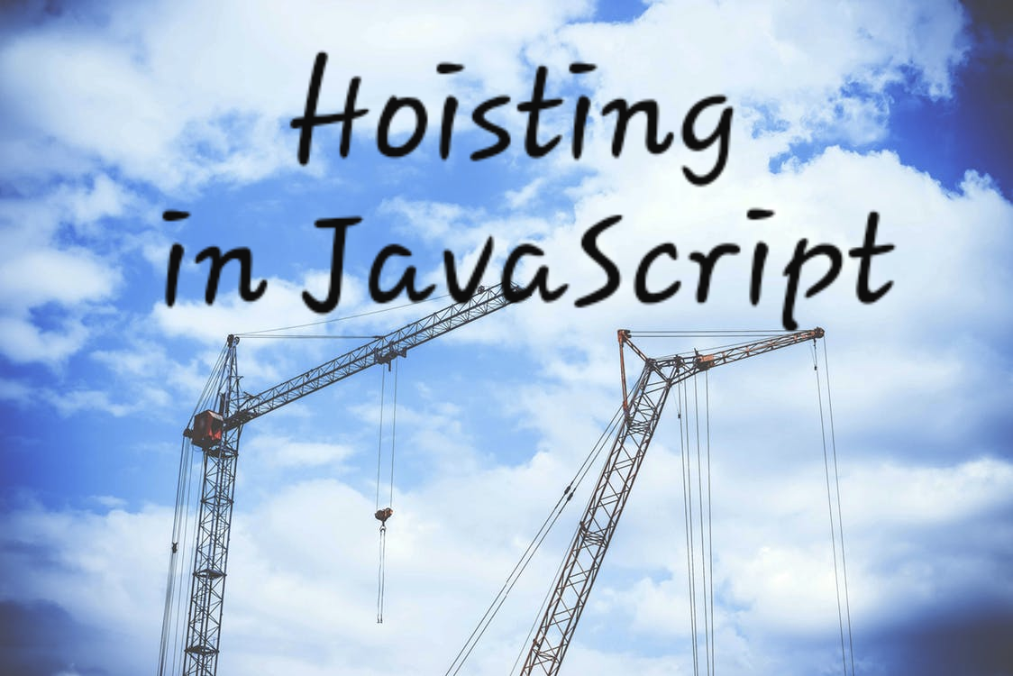 An Overview of JavaScript Hoisting | by Asmaa Abobakr | DSC Alexandria ...