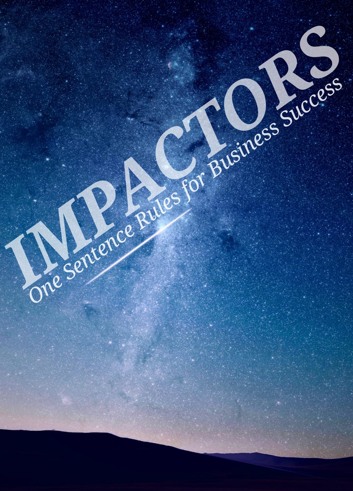 impactors-one-sentence-rules-for-business-success-3-by-fractal