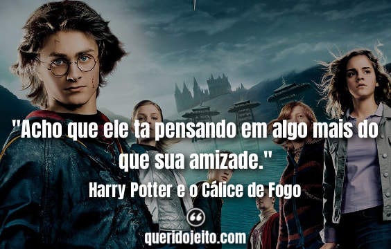 120 Frases Do Filme Harry Potter E O Calice De Fogo By Querido
