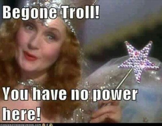 “Wizard of Oz” film shot. “Begone troll! You have no power here!”