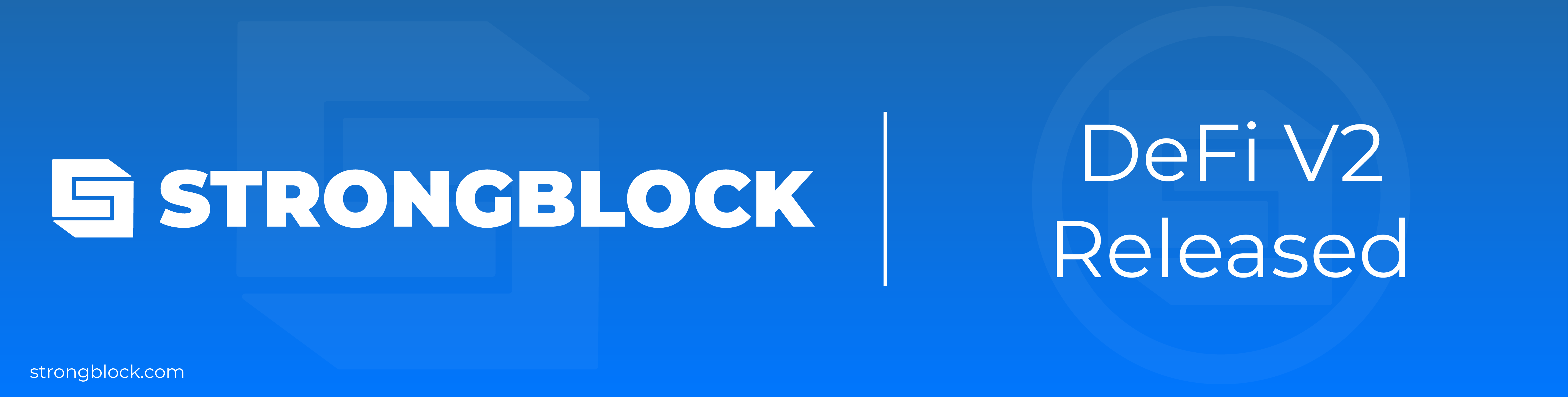 StrongBlock DeFi V2 Released. We are pleased to announce ...
