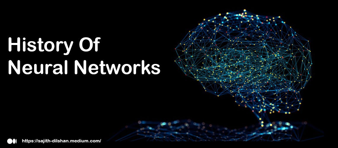 History of Neural Networks. Knowledge of the history of neural… by