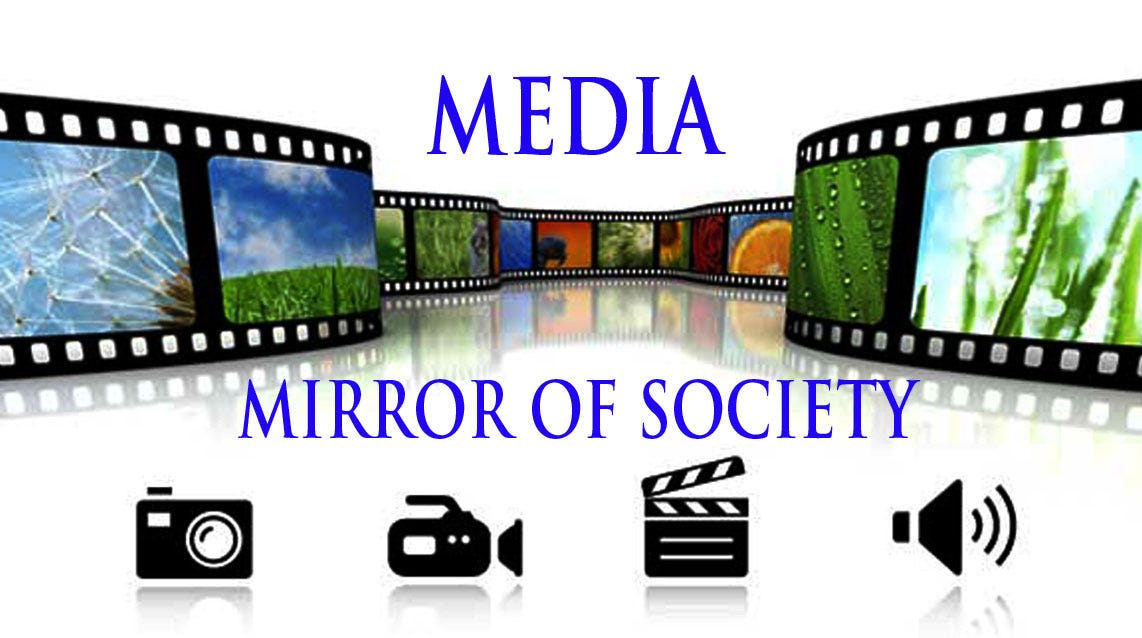 MEDIAMIRROR OF SOCIETY. The media surrounds us; from the shows… by