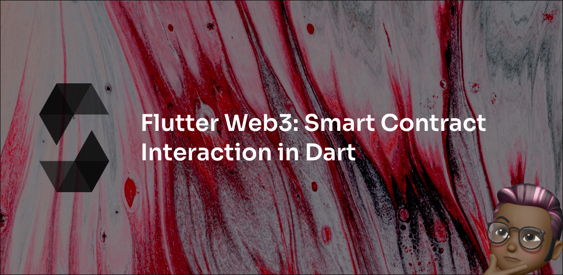 Flutter Web3 Smart Contract Interaction In Dart By Chiziaruhoma Ogbonda Medium