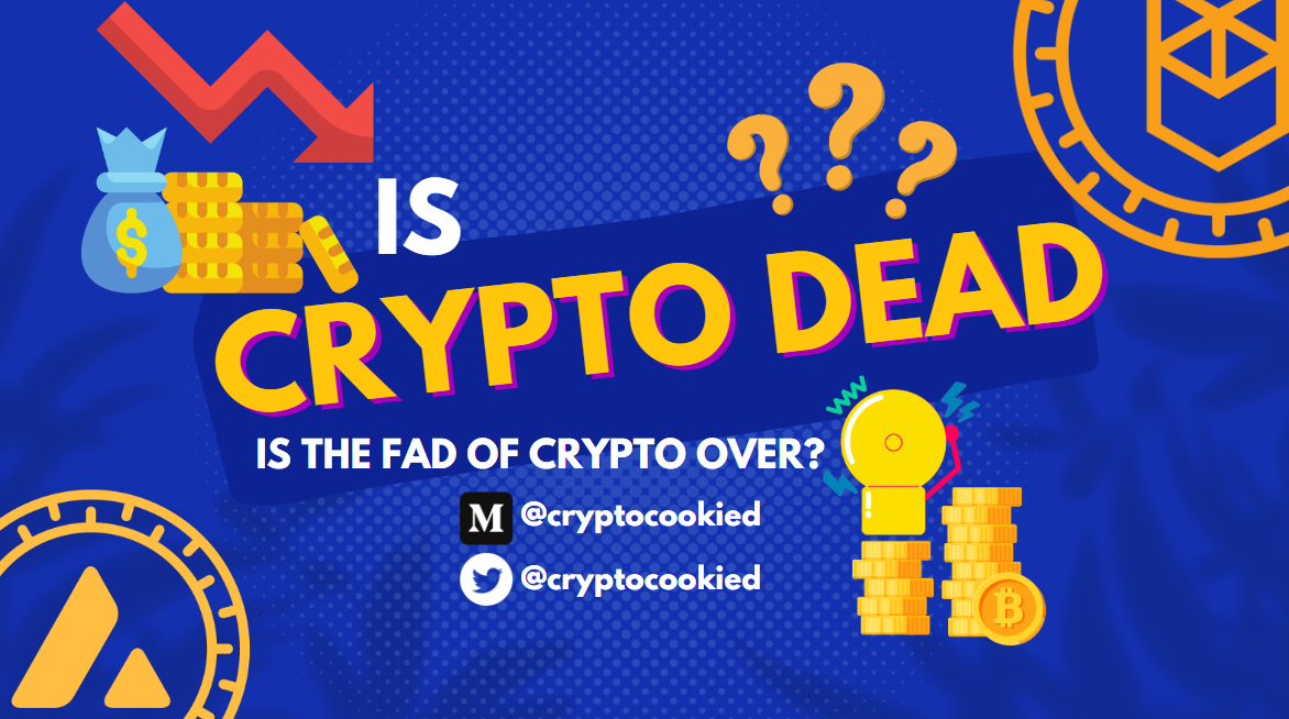 are cryptos dead