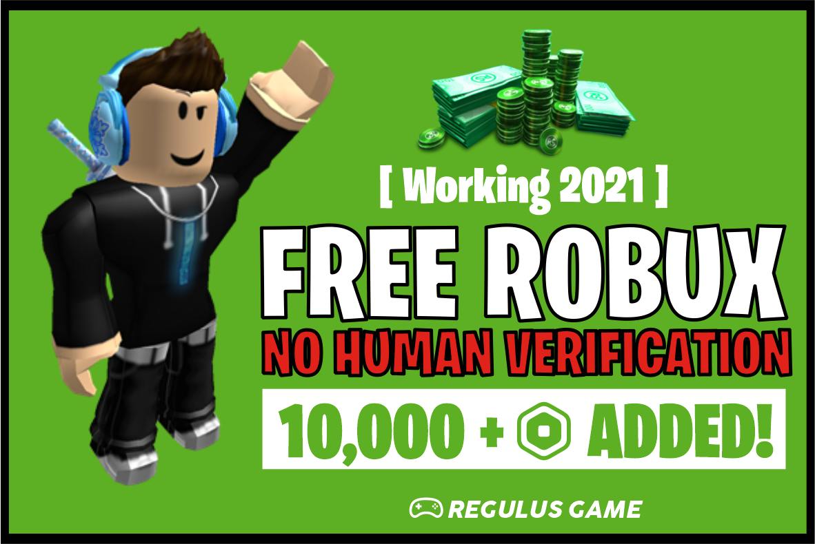 How To Get Free Robux 2021 No Human Verification