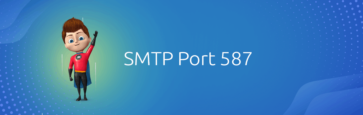 A Detailed Guide to SMTP Port 587 | SMTP Mail Server | Pepipost | by  Pepipost | Medium