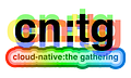 cloud native: the gathering