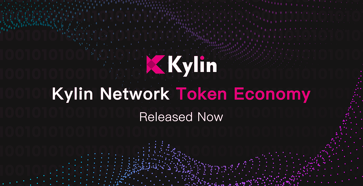 Kylin Network Token Economy Whitepaper