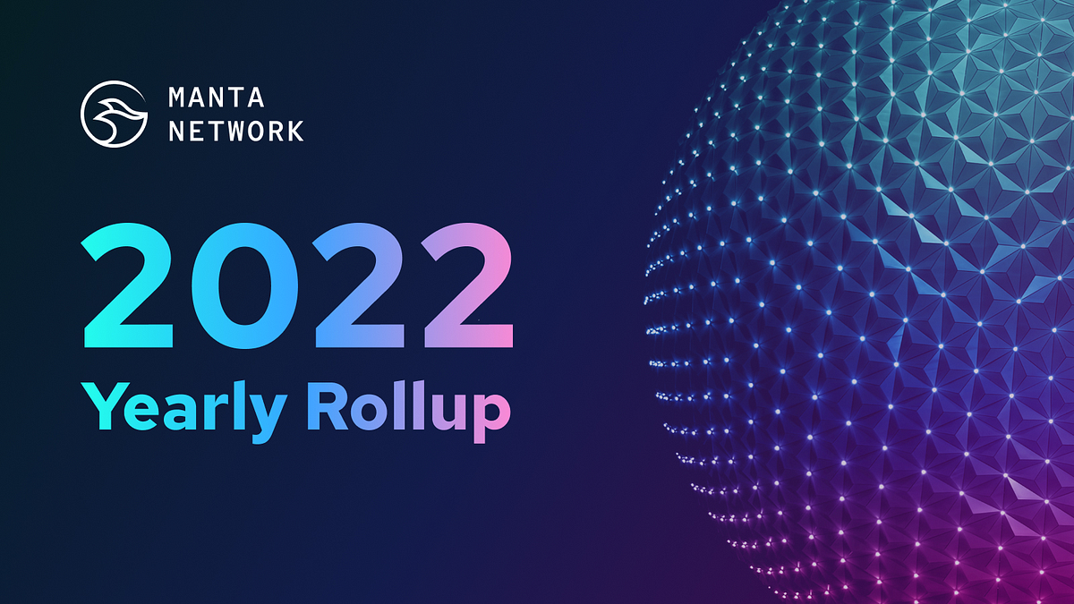 Manta Network Achievements: A Review of 2022