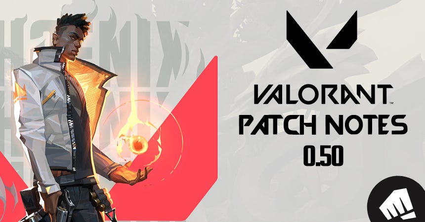 Valorant Patch 0 50 Brings Big Changes Esportz Network Medium