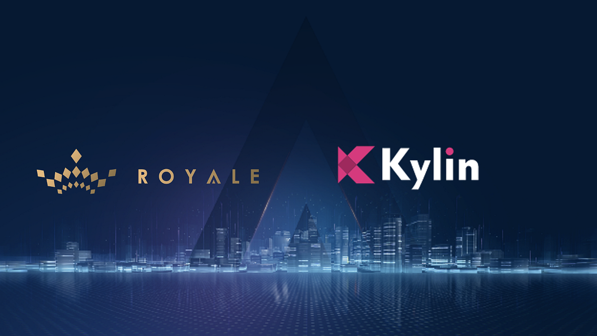 Royale & Kylin Announce Partnership