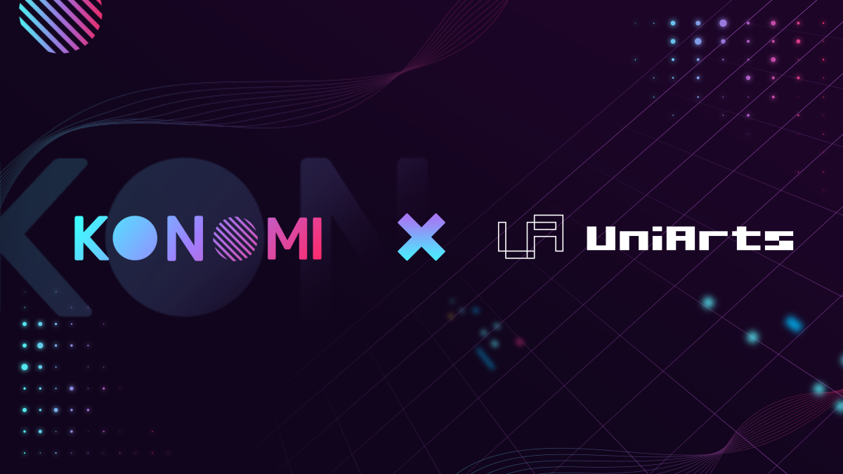 Konomi Network and UniArts Enters Into a Strategic Partnership