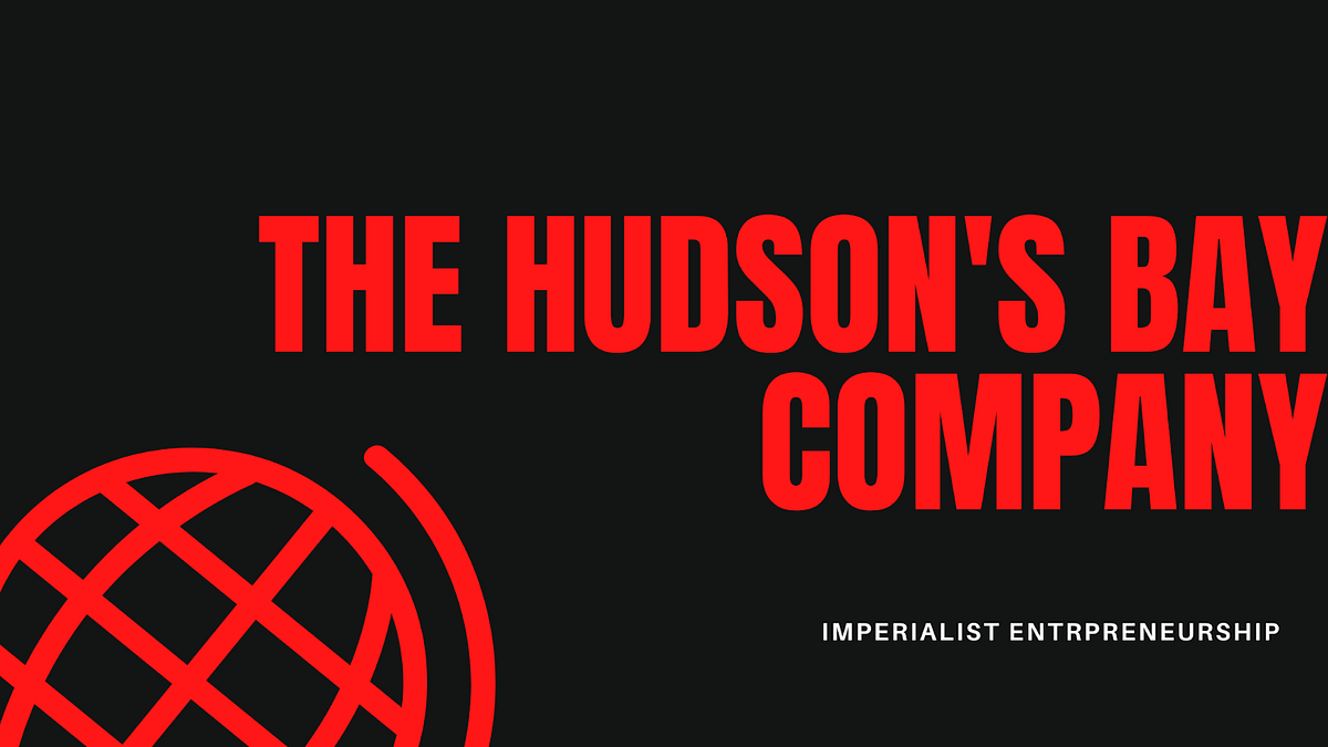 The Hudson’s Bay Company