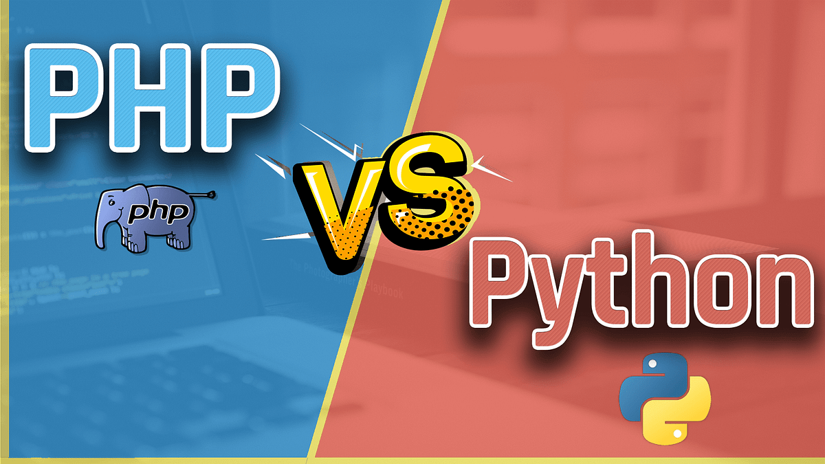 PHP .vs Python Which One is Best For Development and Learning | by ...