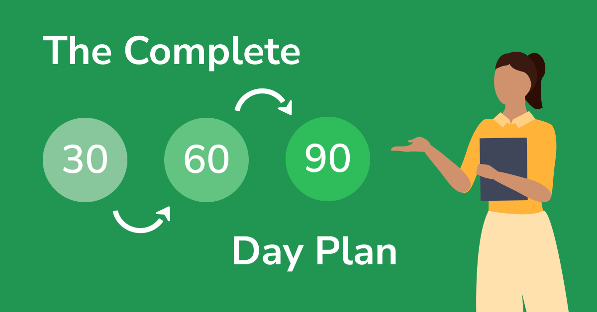 306090 Day Plan Your Guide For Mastering A New Job In The First Three Months By Invoicera 6199