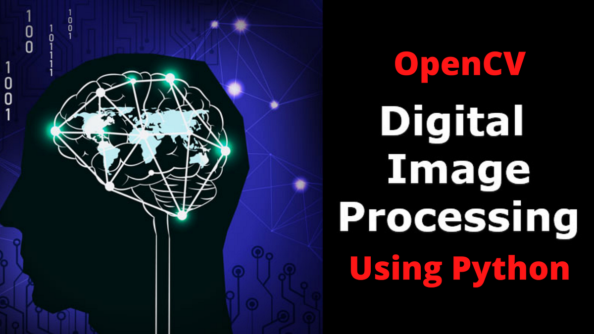 Image Processing using python and opencv | by Pravat kumar Nath sharma ...