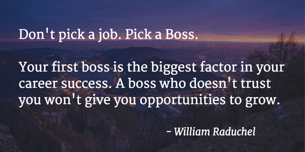Dont Pick A Job Pick A Boss By Jc Awe Medium