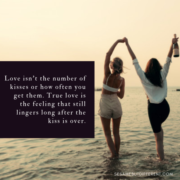 50 Of The Best And Most Romantic Lesbian Love Quotes And Sayings By Sesame But Different Sesame But Different Medium