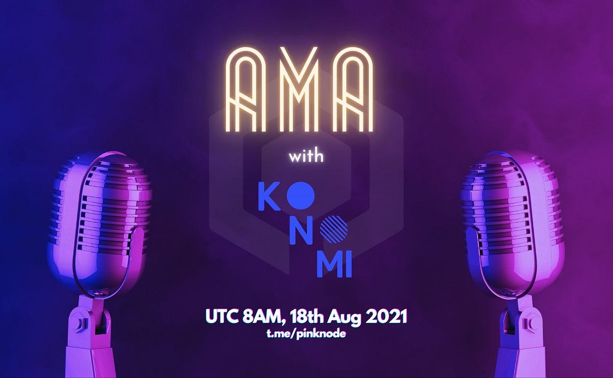 Konomi Network: AMA Recap with Pinknode