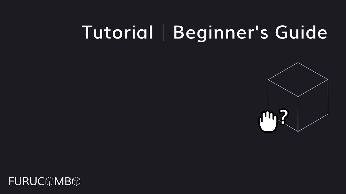 Beginner’s Guide to FURUCOMBO