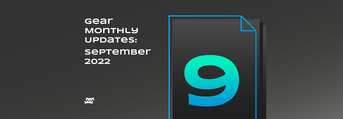 Gear Monthly Updates: September 2022