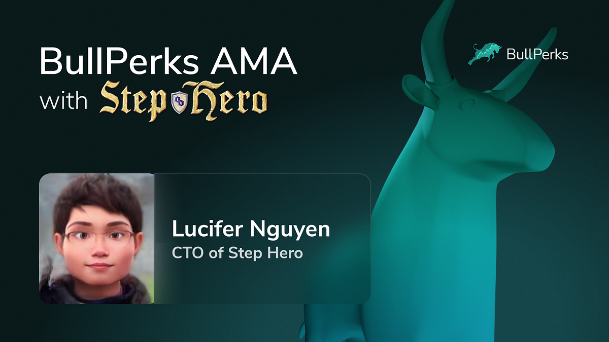 AMA With Step Hero’s CTO Lucifer Nguyen Recap | by Constantin Kogan | Bull Perks | Aug, 2021 | Medium AMA With Step Hero’s... 