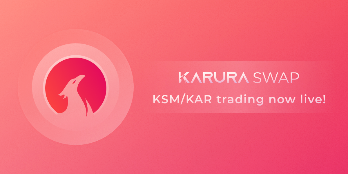 Trading is now live on Karura Swap, the First Decentralized Exchange in the Polkadot & Kusama…