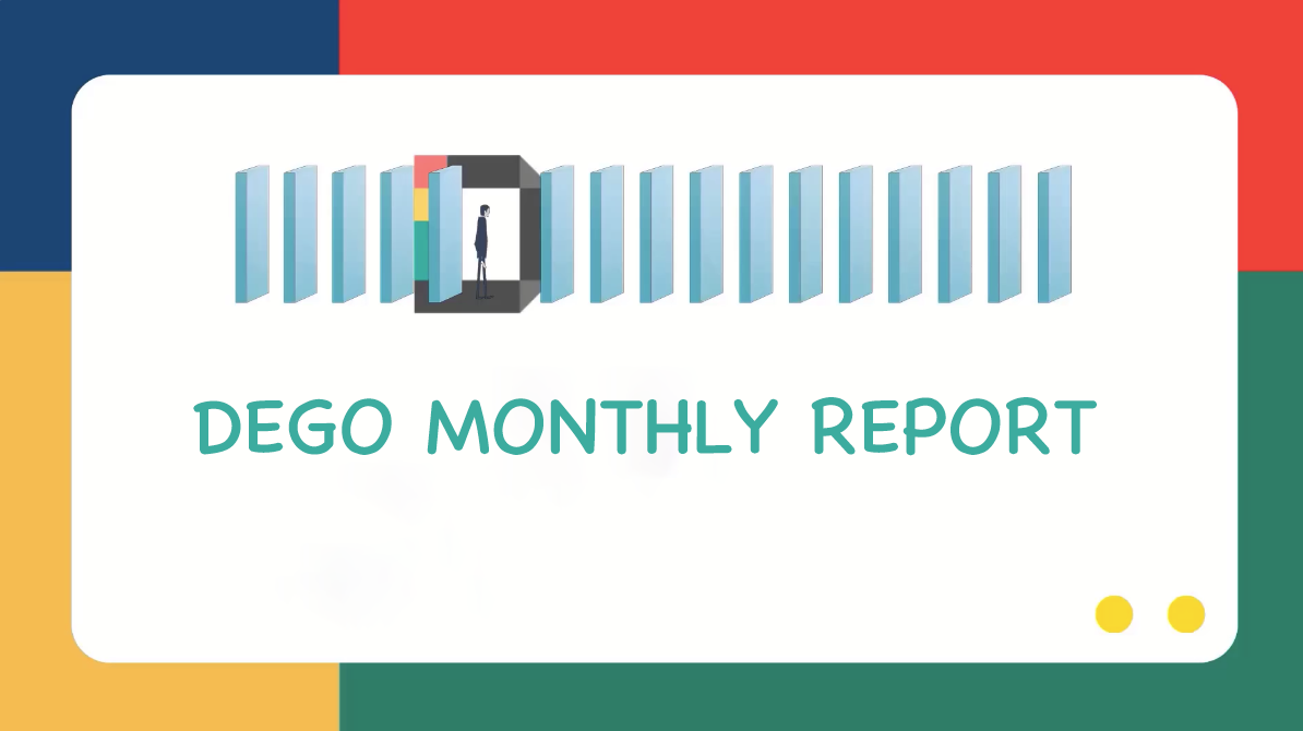 DEGO Monthly Report in May (from May 1st to May 31st)