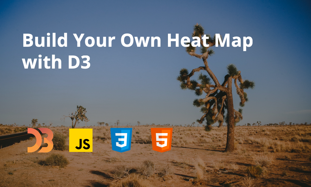 Build Your Own Heat Map with D3