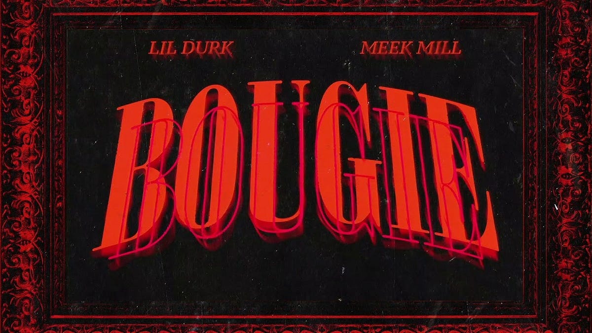 Song Download Mp3 Lil Durk Ft Meek Mill Bougie New Mp3 By Lil Durk Ft Meek Mill Bougie Mp3 Medium