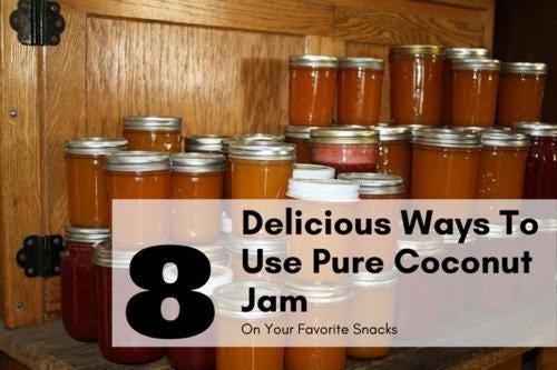 8 Delicious Ways To Use Pure Coconut Jam On Your Favorite Snacks By Gold Label Recipes Medium
