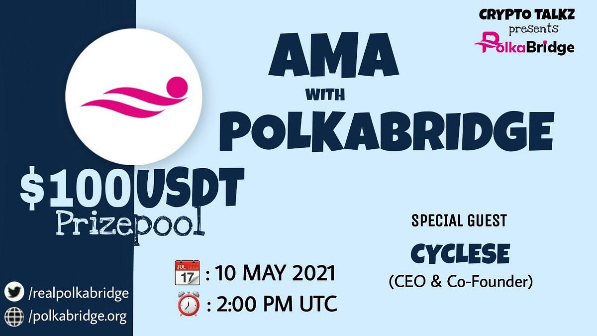 AMA RECAP : CRYPTO TALKZ × POLKABRIDGE