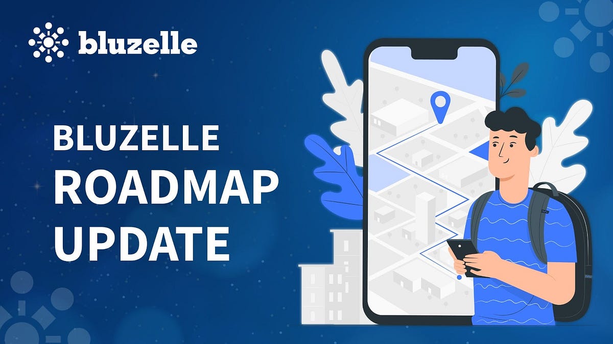 Bluzelle Roadmap Update — 2021 : A Road to the Future Decentralized Internet