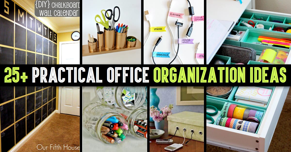 25 Practical Office Organization Ideas And Tips For The Busy