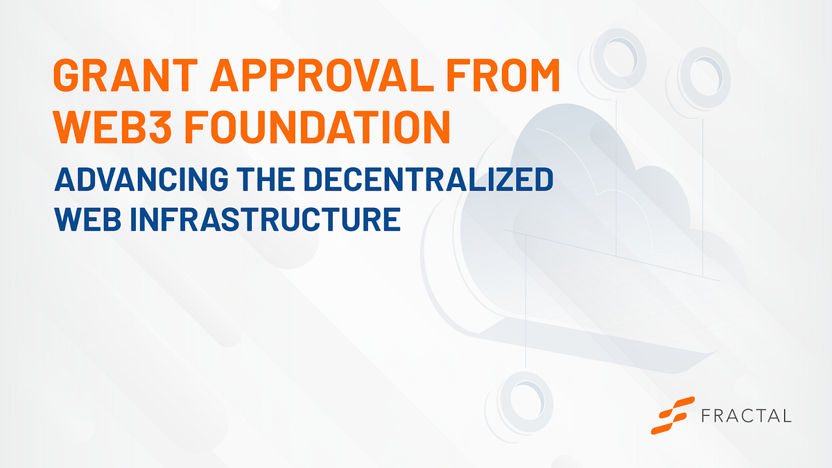 Fractal Receives Approval for Prestigious Web3 Grant